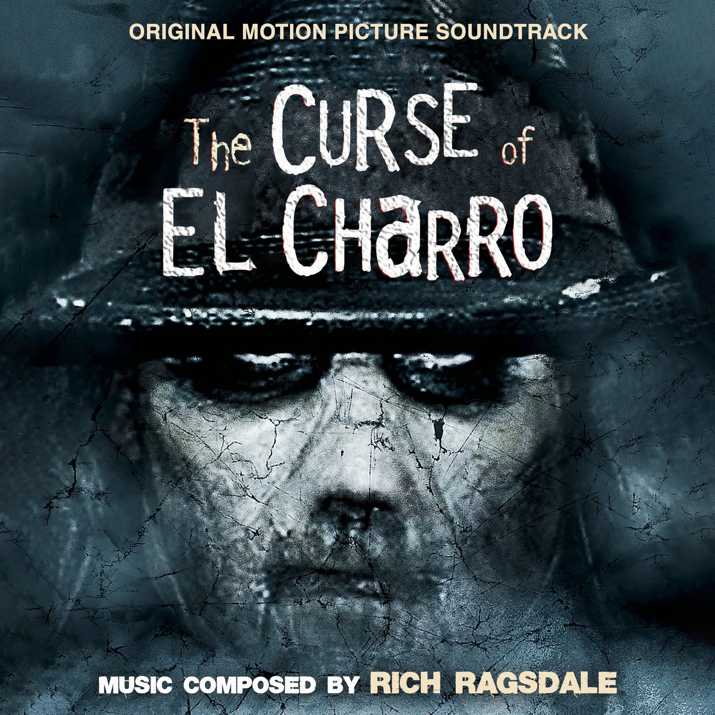 THE CURSE OF EL CHARRO - Original Soundtrack by Rich Ragsdale