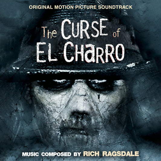 THE CURSE OF EL CHARRO (Digital) - Original Soundtrack by Rich Ragsdale