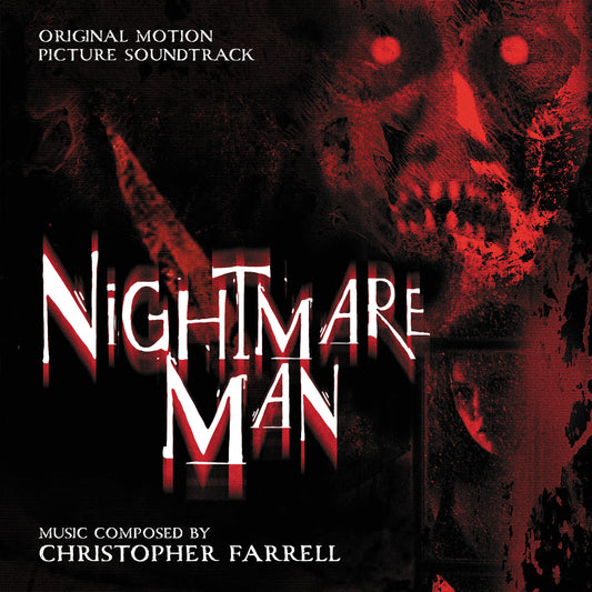 NIGHTMARE MAN - Original Soundtrack by Christopher Farrell