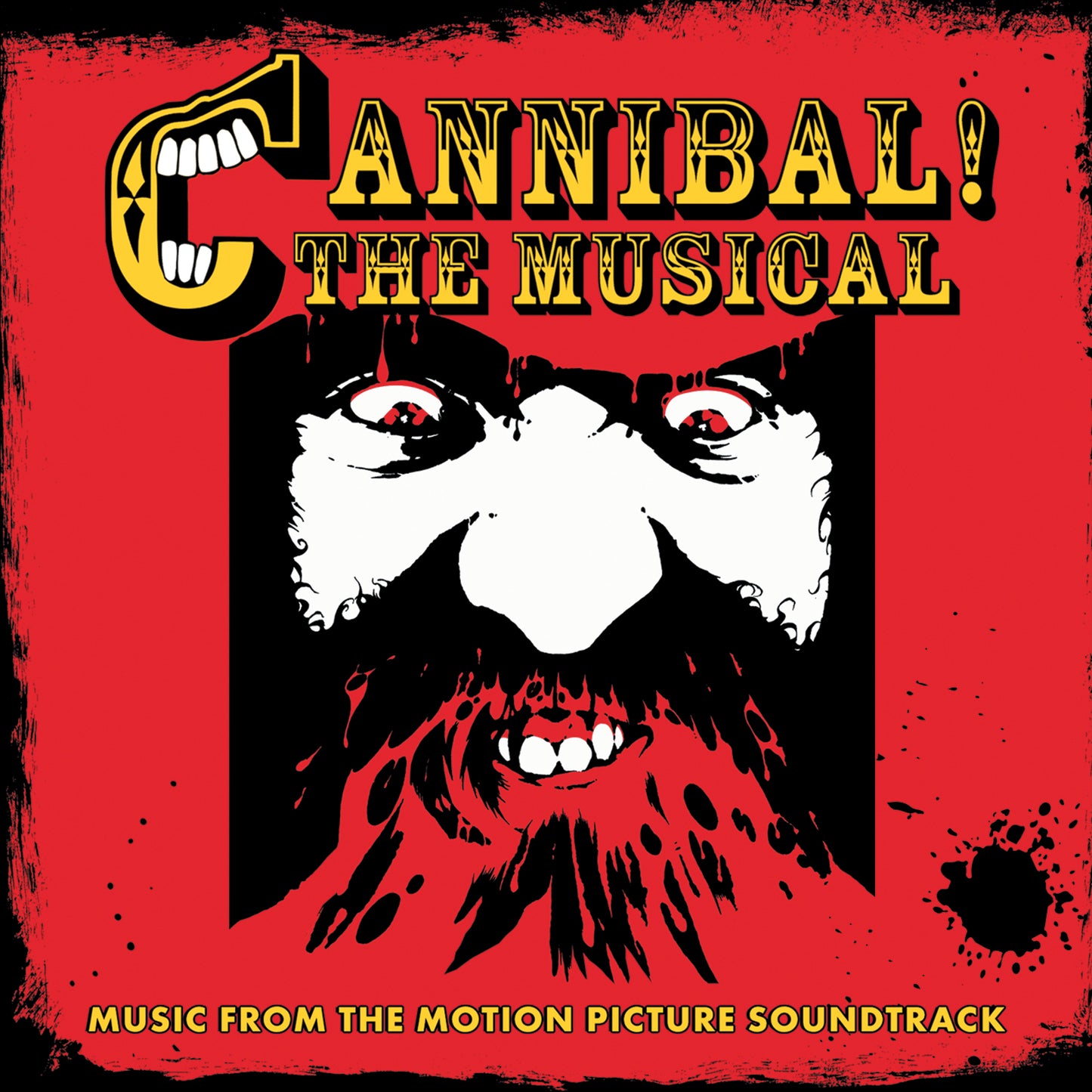 Cannibal! The Musical [Music From the Motion Picture Soundtrack]