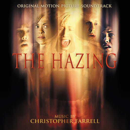 THE HAZING - Original Soundtrack by Christopher Farrell